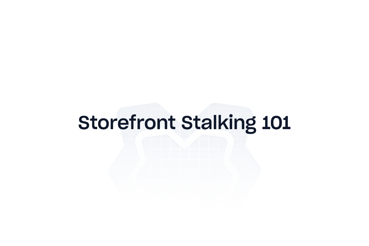 Everything on storefront stalking as an arbitrage seller